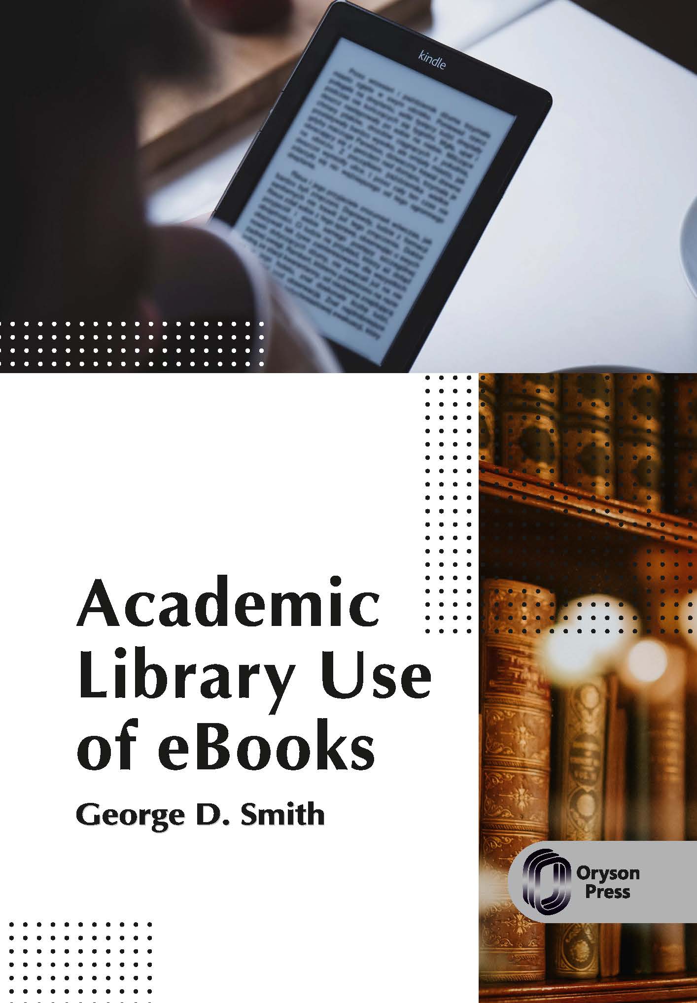 Academic Library Use of eBooks