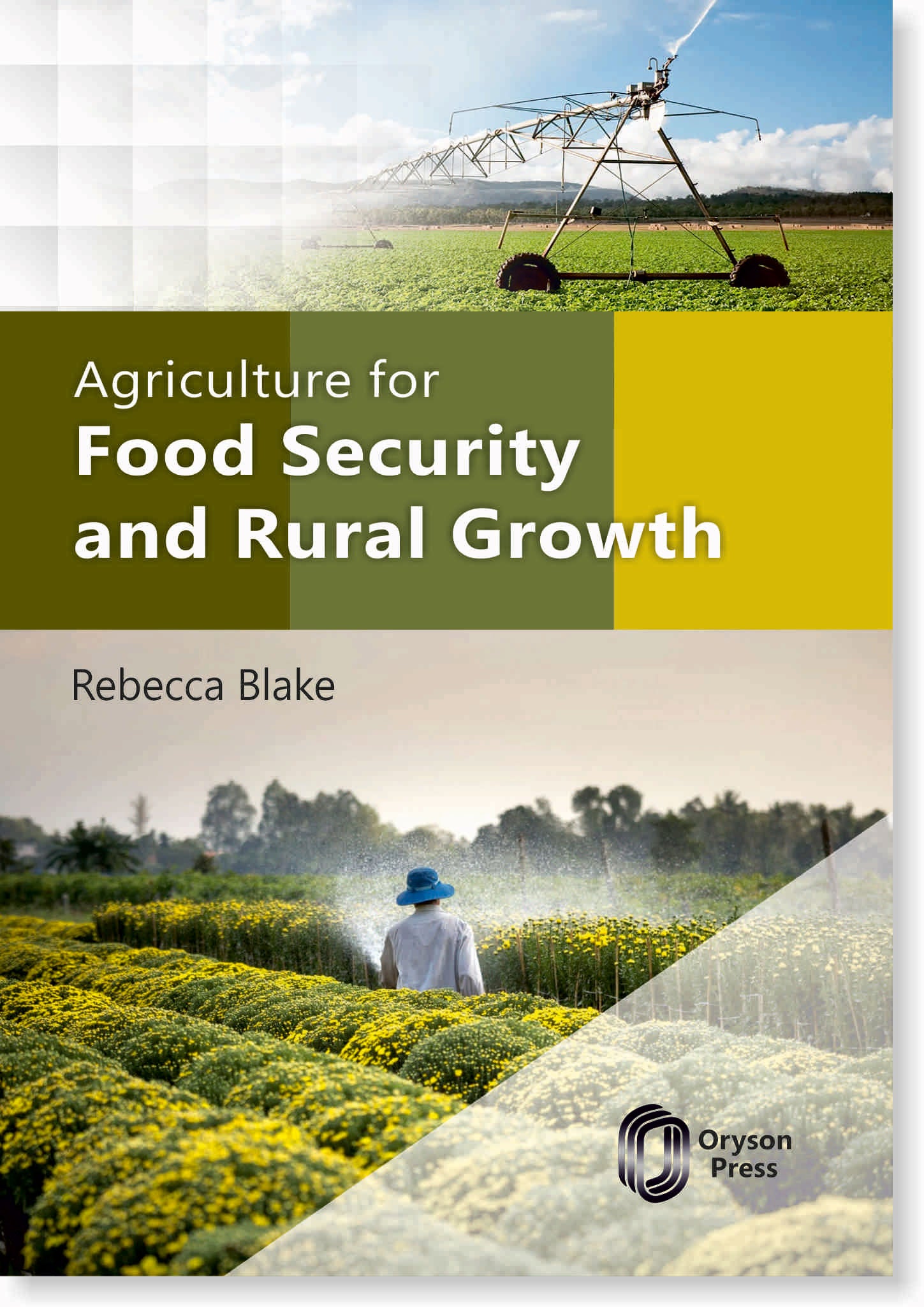 Agriculture for Food Security and Rural Growth