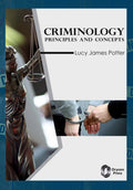 Criminology : Principles And Concepts