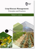 Crop Disease Management: Principles And Practices