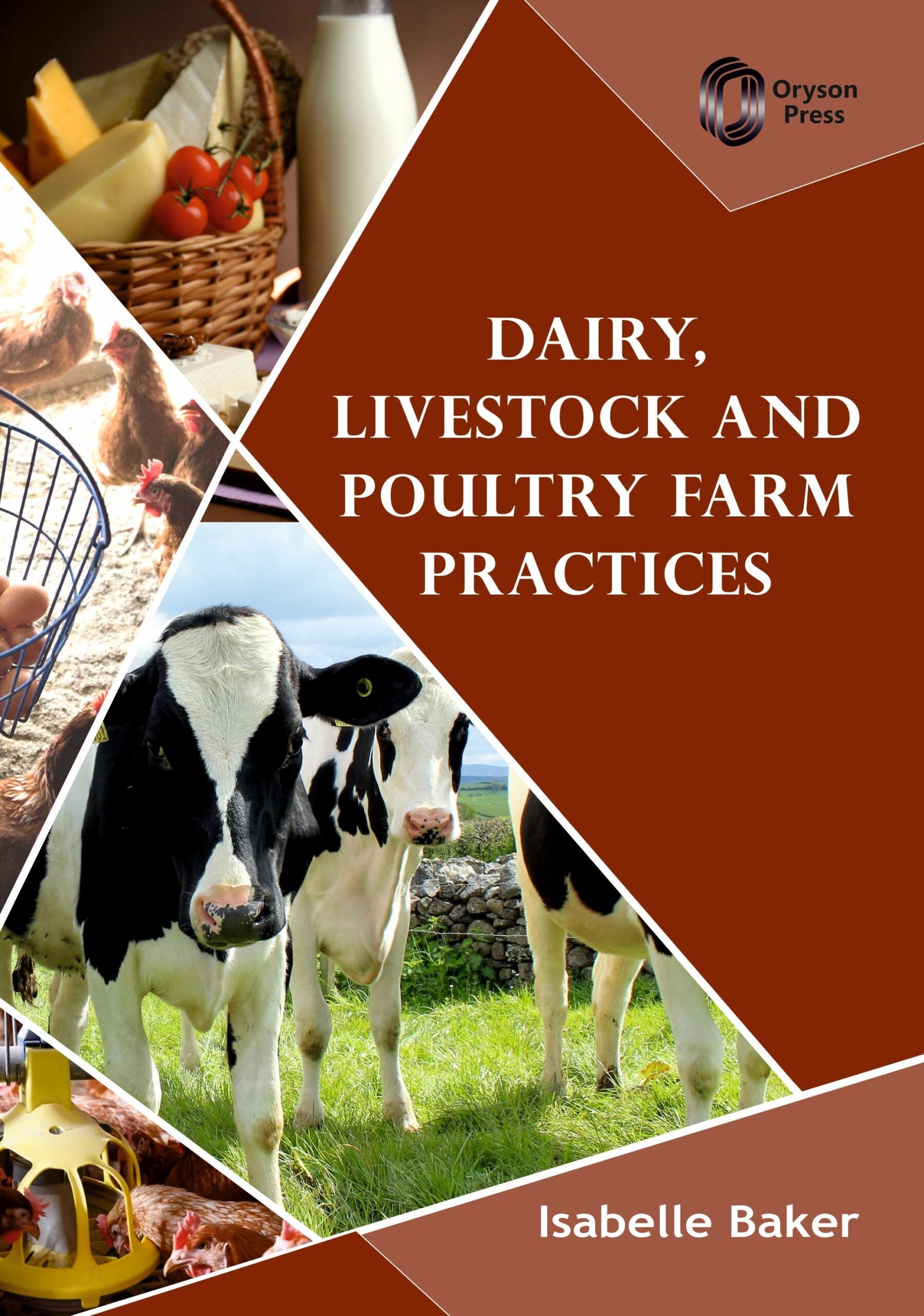 Dairy, Livestock and Poultry Farm Practices