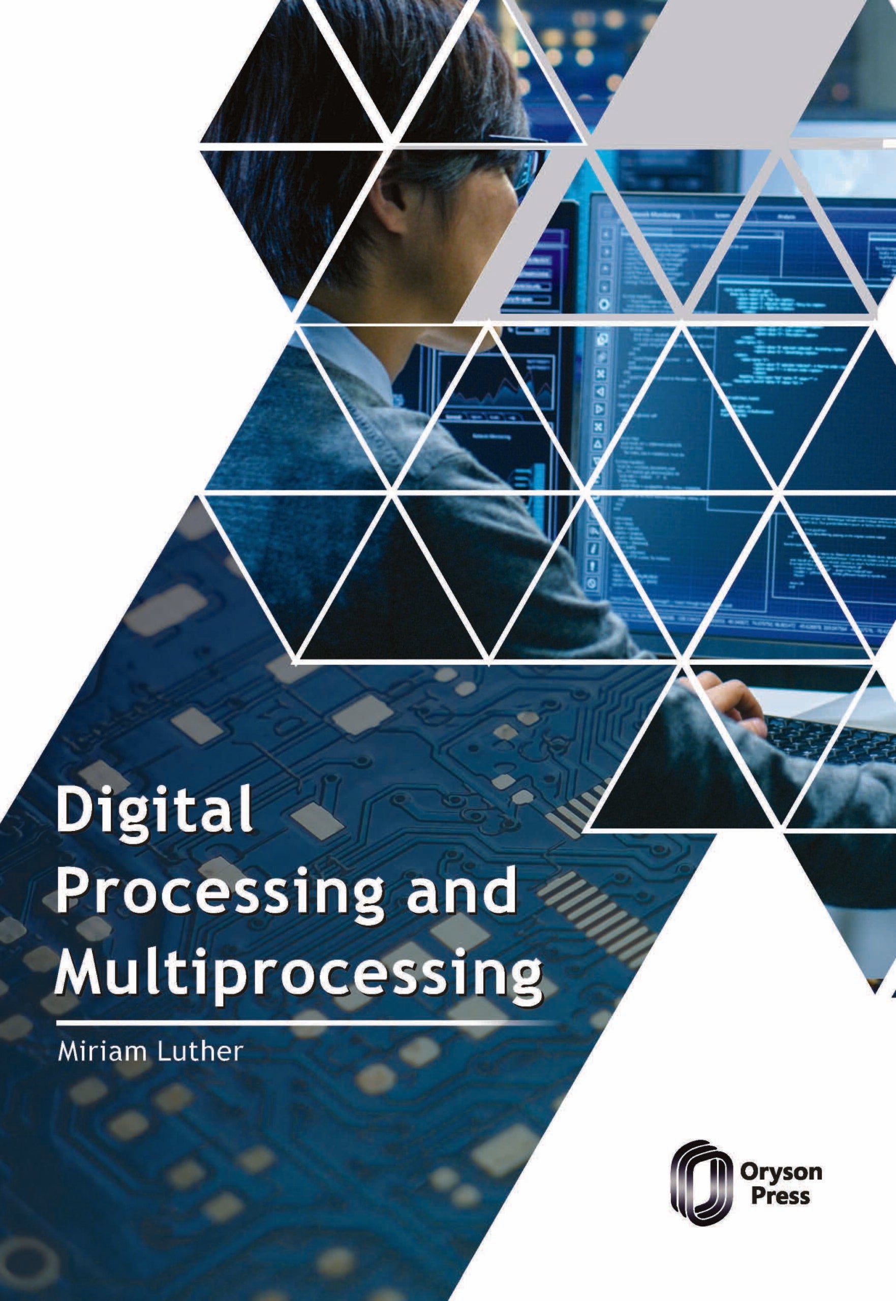 Digital Processing and Multiprocessing