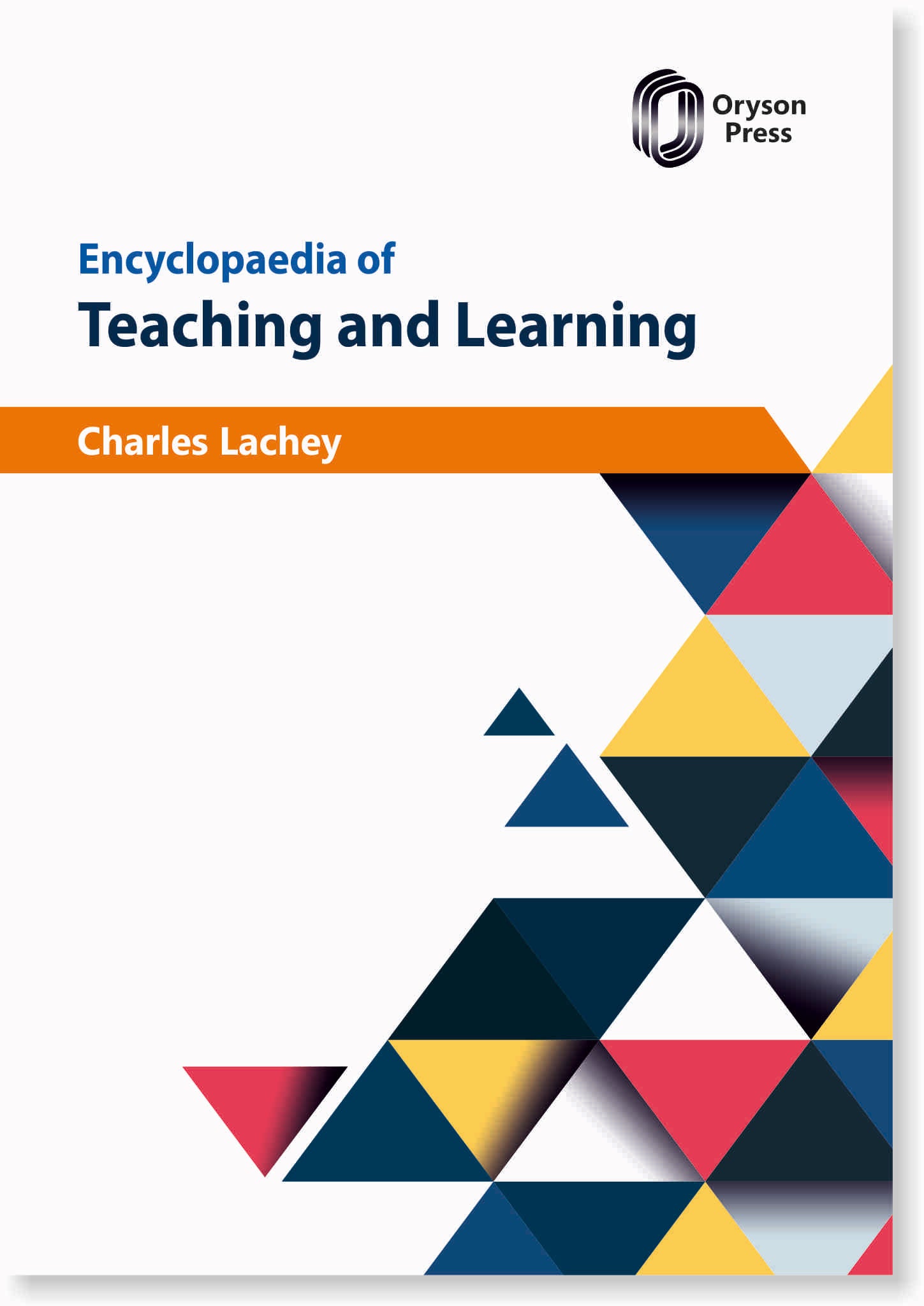 Encyclopedia Of Teaching And Learning