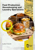 Food Production Housekeeping And Laundry Operations