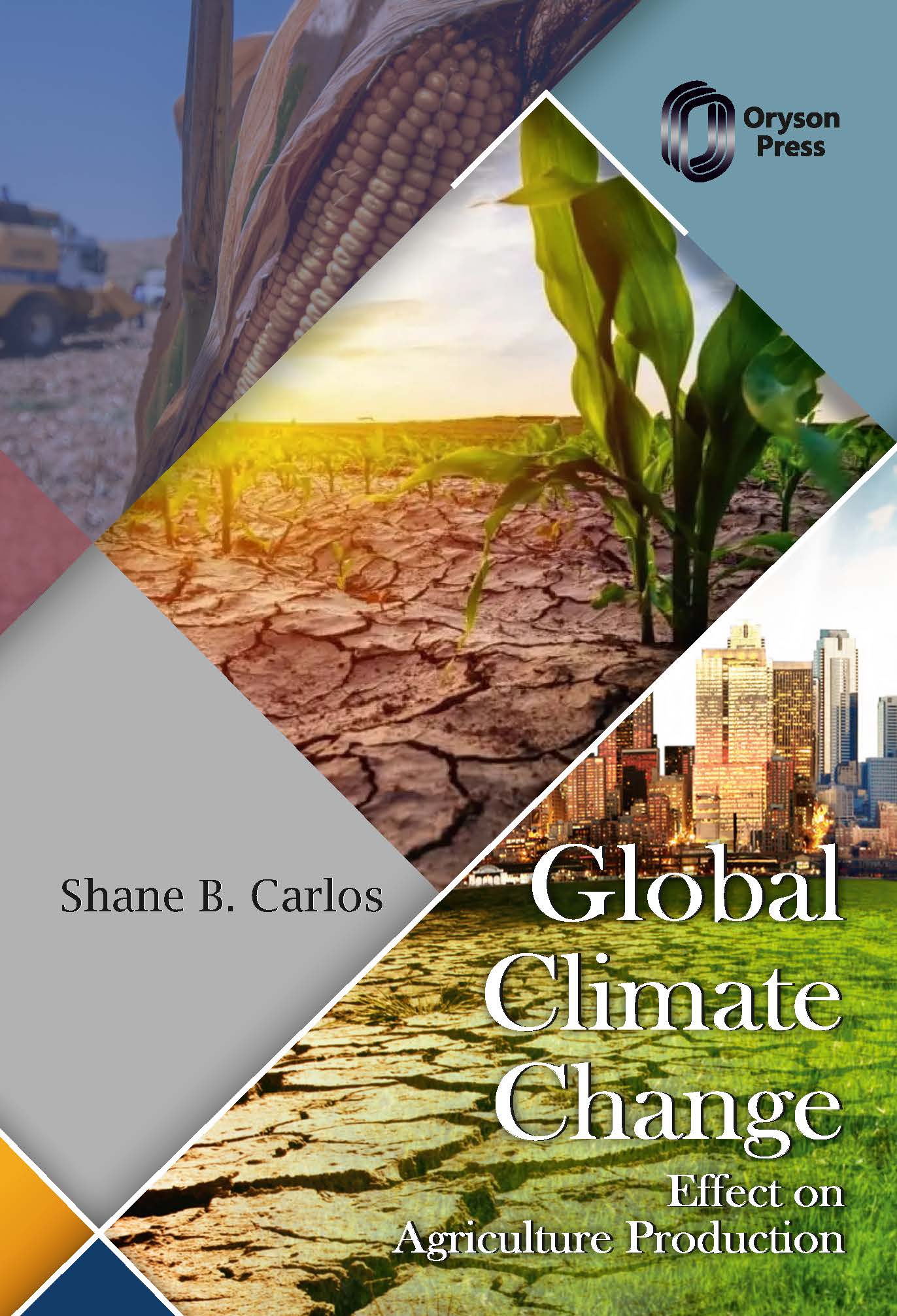 Global Climate Change Effect On Agriculture Production