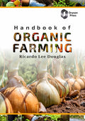 Handbook of Organic Farming