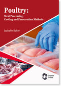 Poultry: Meat Processing, Cooling and Preservation Methods