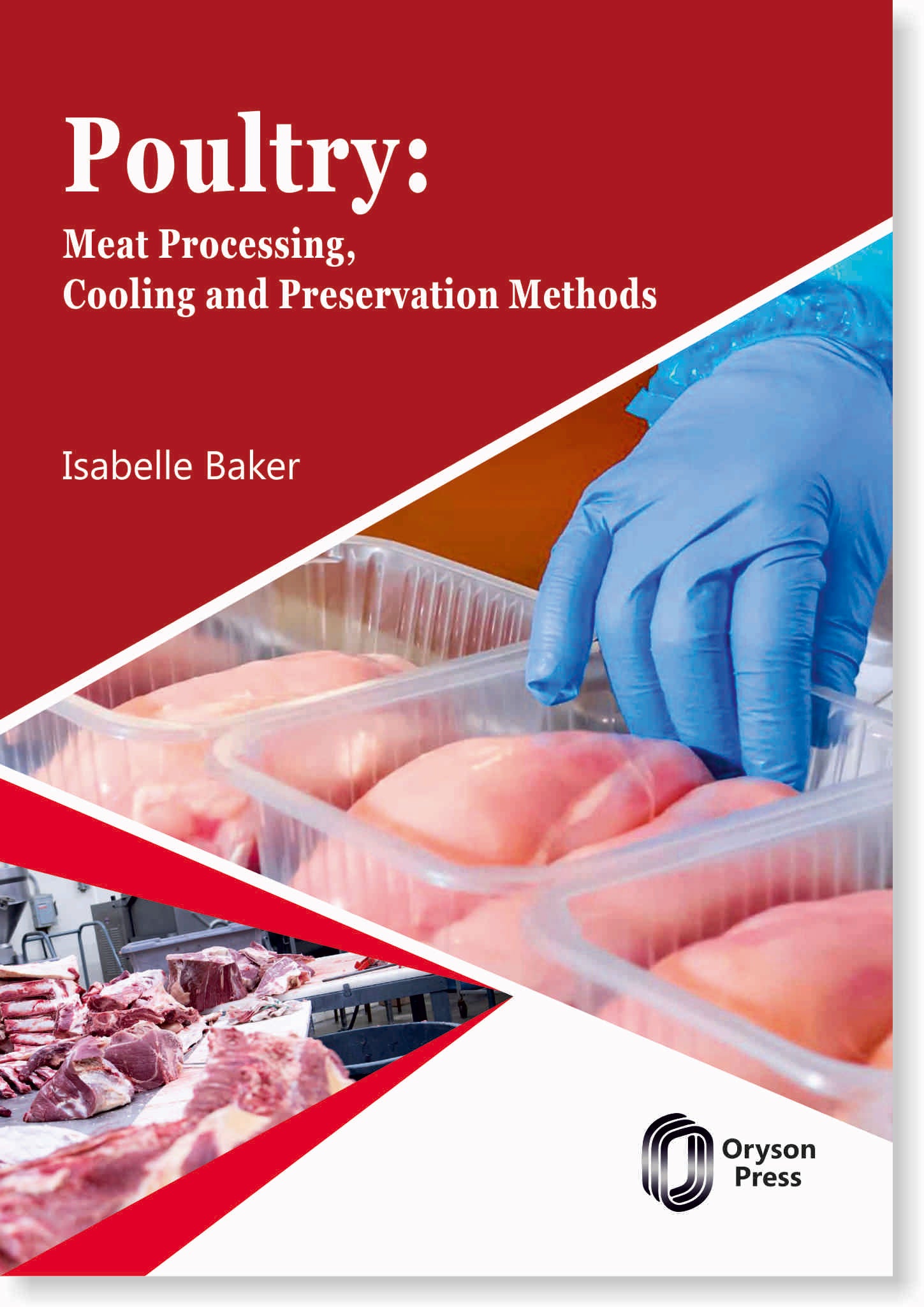 Poultry: Meat Processing, Cooling and Preservation Methods