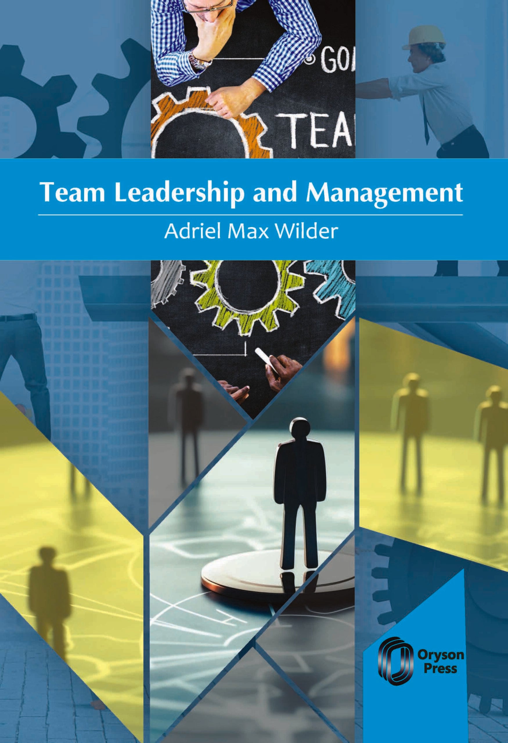 Team Leadership and Management