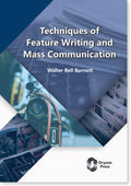 Techniques Of Feature Writing And Mass Communication