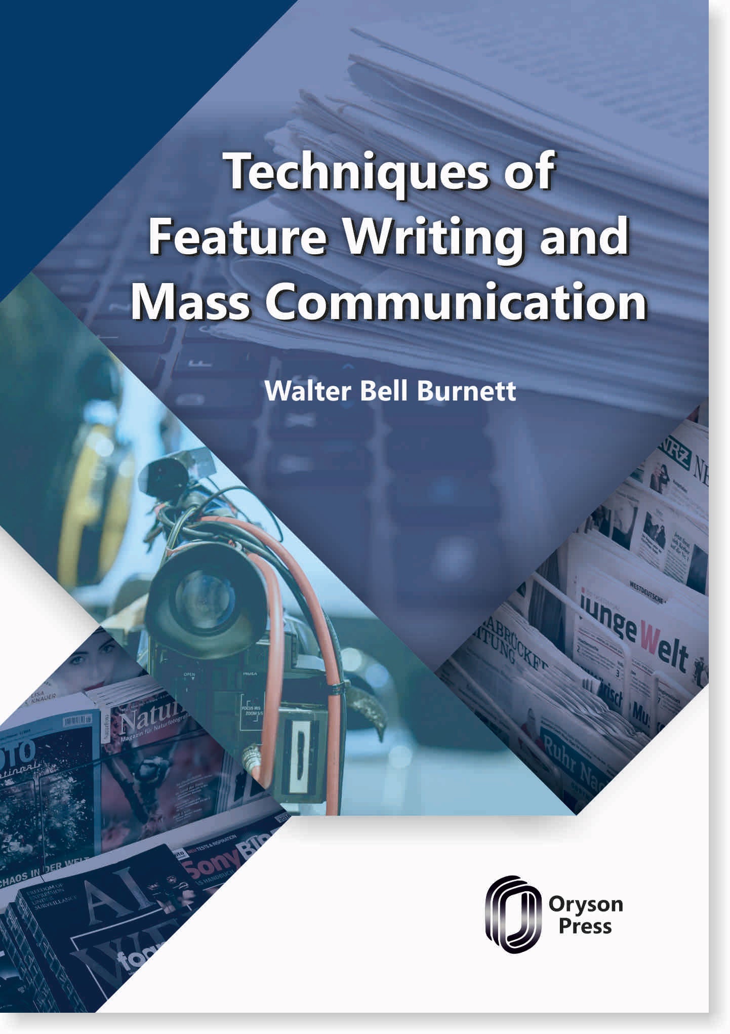 Techniques Of Feature Writing And Mass Communication