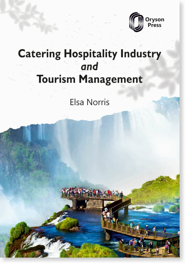 Catering Hospitality Industry and Tourism Management Oryson Press