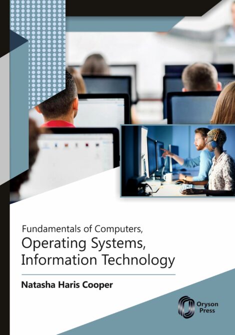 Fundamentals of Computers, Operating Systems, Information Technology F
