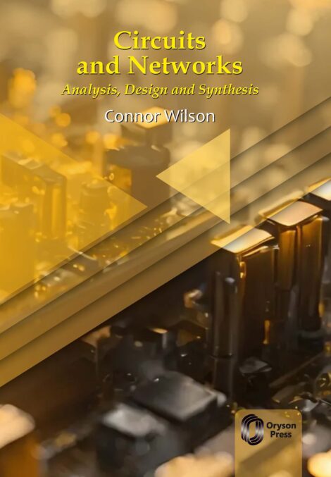 Circuits And Networks Analysis, Design And Synthesis